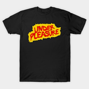 Under Pleasure T-Shirt